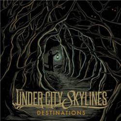 Under City Skylines : Destinations